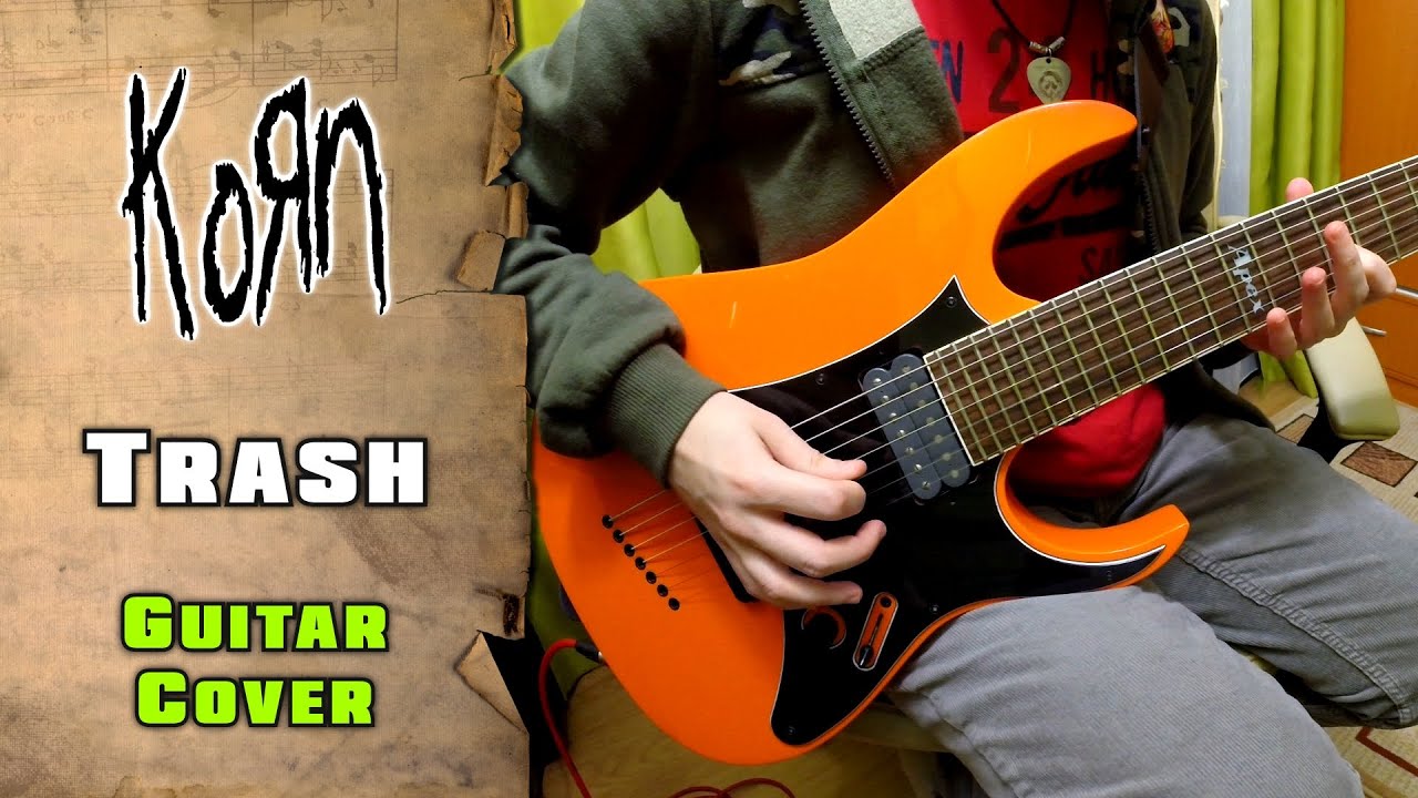 KoRn - Trash | guitar cover + tab | mike KidLazy