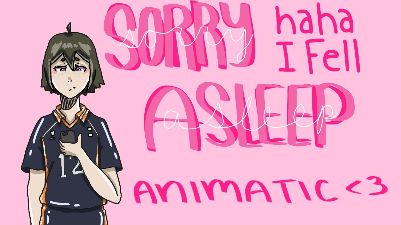 Sorry Haha I Fell Asleep ~ Haikyuu Animatic ~ (Slight Tsukkiyama)