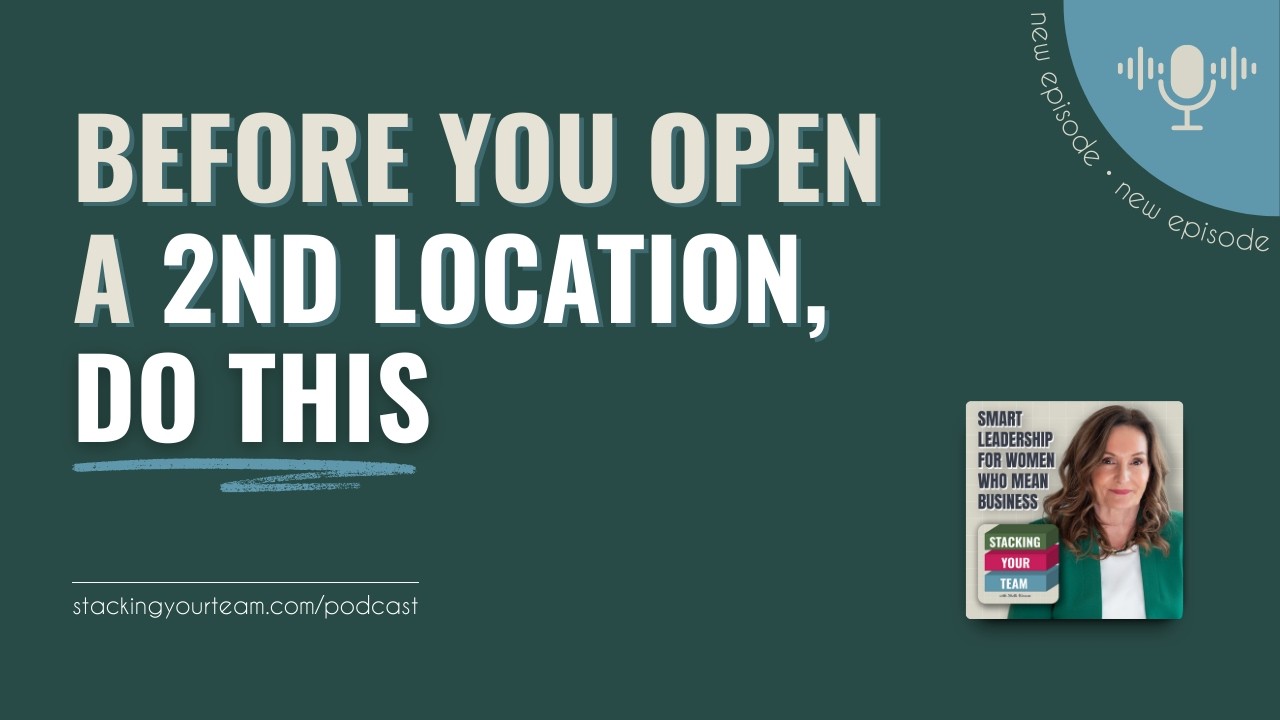 406: Before You Open a 2nd Location, Do This