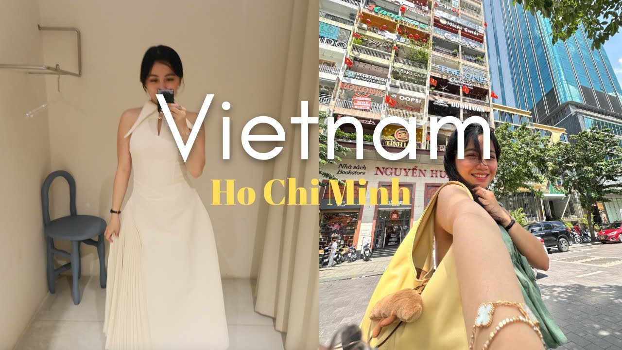 Vietnam Diaries 🇻🇳 48 Hours in Ho Chi Minh | Shopping, eating and City Vibes 