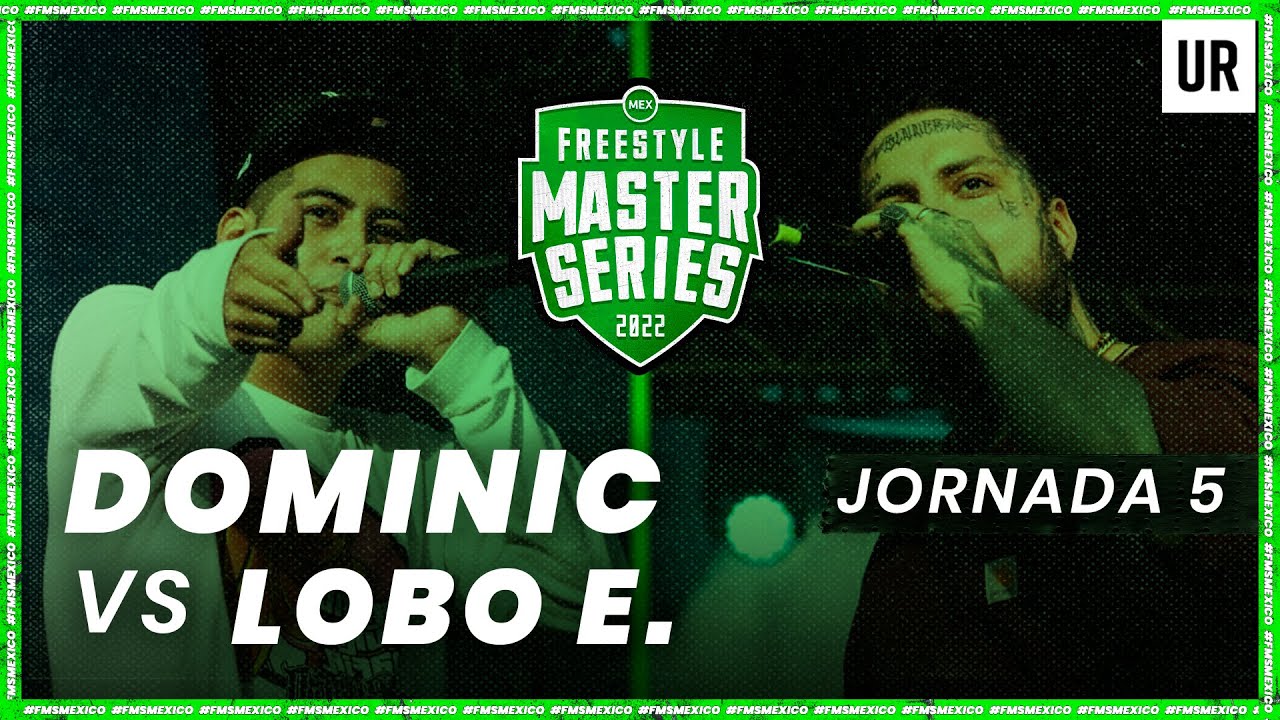 DOMINIC VS LOBO ESTEPARIO I #FMSMEXICO 2022 - Jornada 5 | Urban Roosters