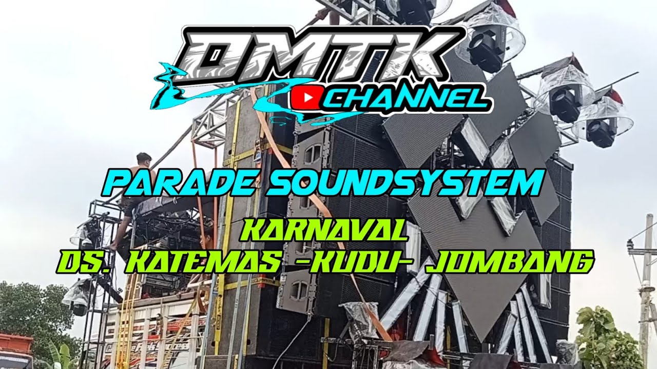 PARADE SOUNDSYSTEM Ds. KATEMAS - KUDU - JOMBANG 2025