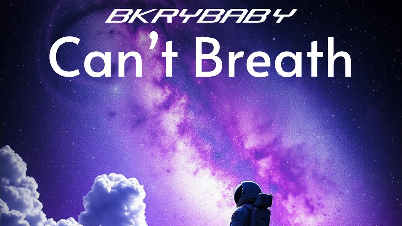 Can’t Breath – BKRYBABY (Official Audio)
