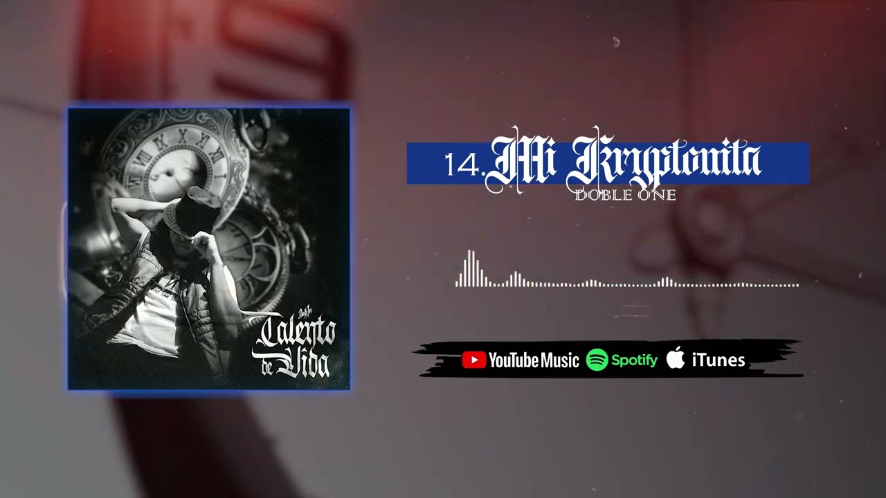 14. MI KRYPTONITA - Doble ONE #TALENTODEVIDA