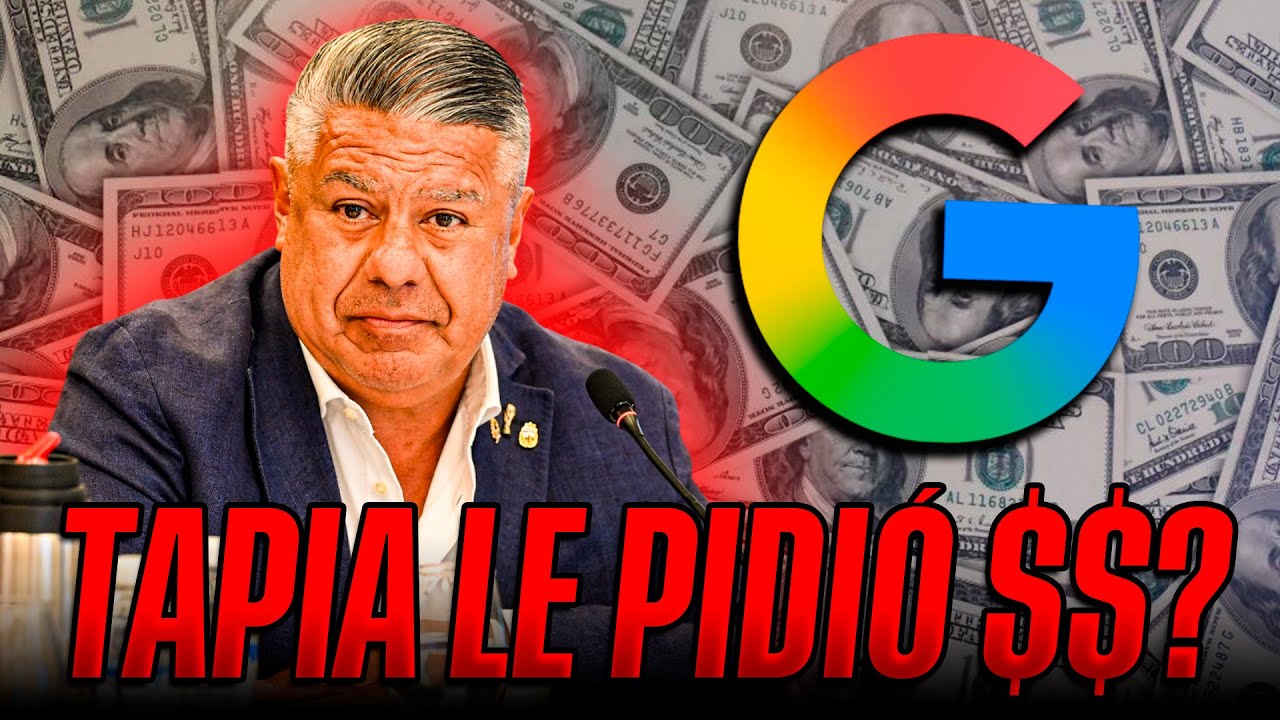 TAPIA LE PIDIÓ PLATA A GOOGLE PARA MOSTRAR EL FÚTBOL ARGENTINO?