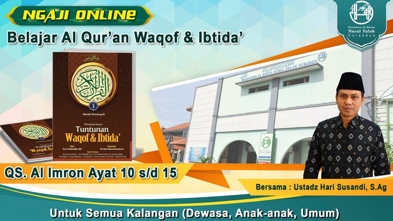 Mengaji Al Qur'an Surat Al Imron Ayat 10 s/d 15 Menggunakan Irama Rost - Bersama Tilawati Pusat
