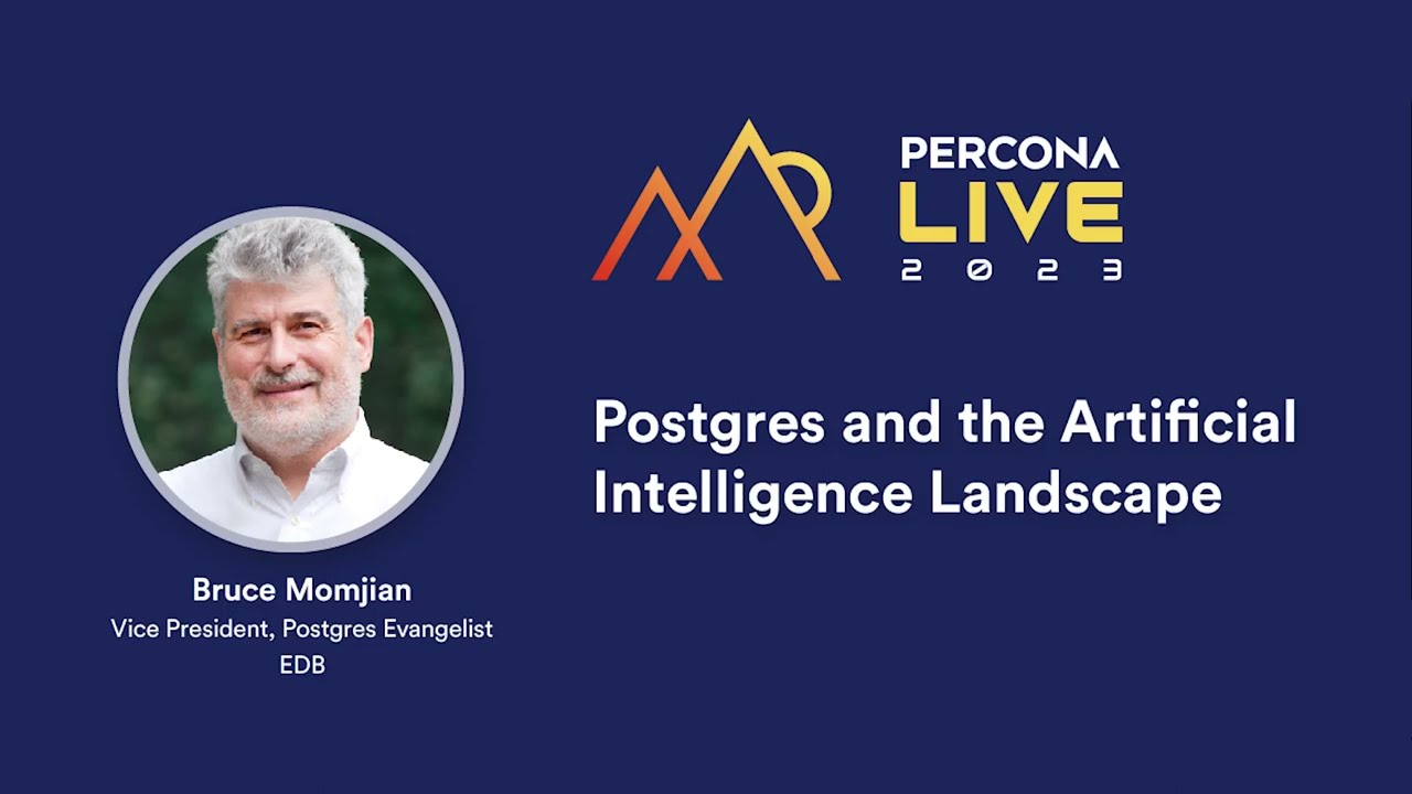 Postgres and the Artificial Intelligence Landscape &mdash; Bruce Momjian, EDB