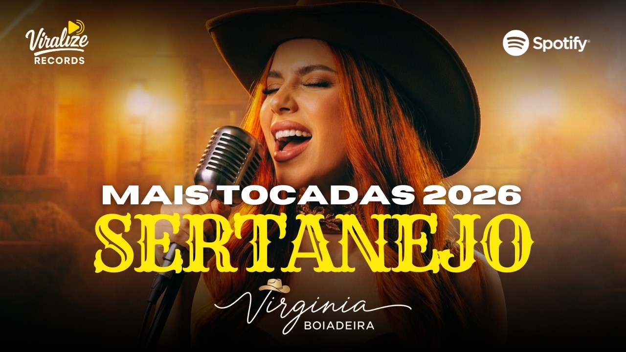Músicas Sertanejas Mais Tocadas em 2026 | Sertanejo Universitário| Sofrência | Virgínia Boiadeira