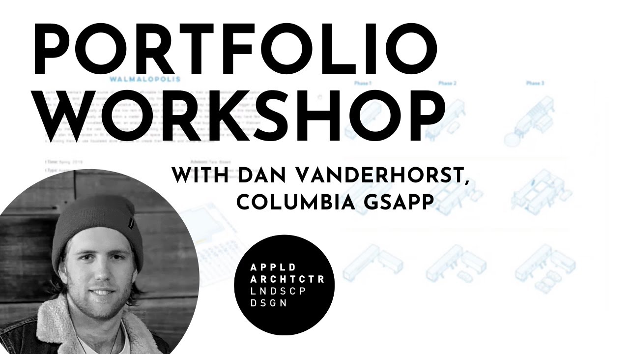 Columbia GSAPP MArch AP I Admitted Portfolio by Dan Vanderhorst