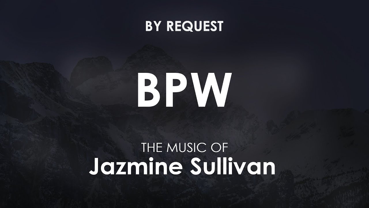 BPW | Jazmine Sullivan