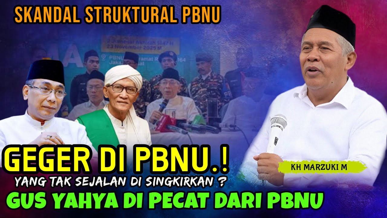 KH MARZUKI TERBARU| KISRUH DI STRUKTURAL PBNU | YANG TAK SEJALAN DI SINGKIRKAN ? suranggede