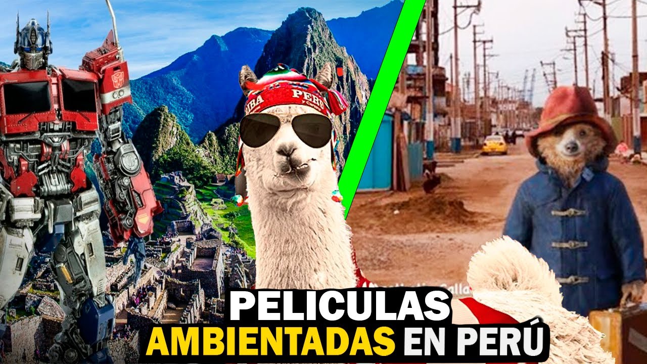 6 VECES QUE PERÚ APARECIO EN UNA PELICULA EXTRANJERA
