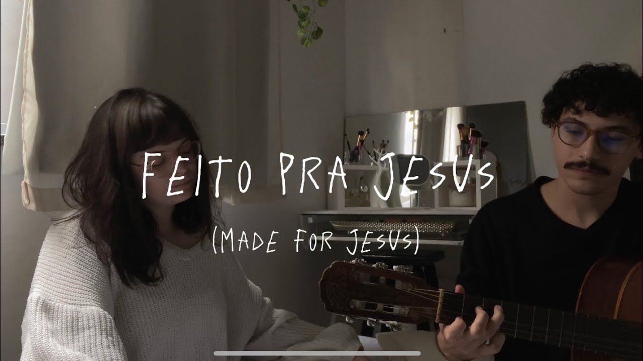 Feito pra Jesus (Made for Jesus - John Mark Pantana)