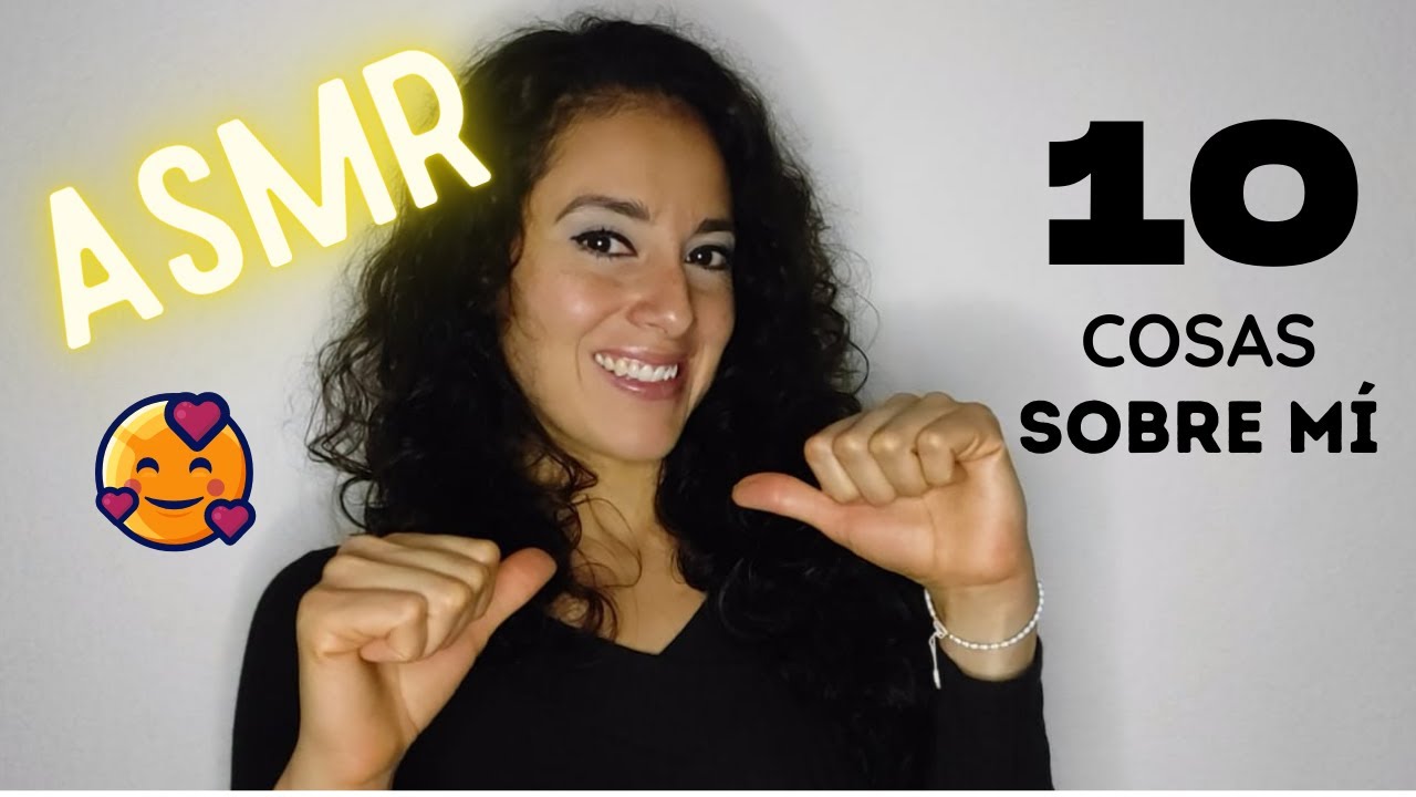 Te CUENTO 10 COSAS sobre mí | ASMR Kat 🥰