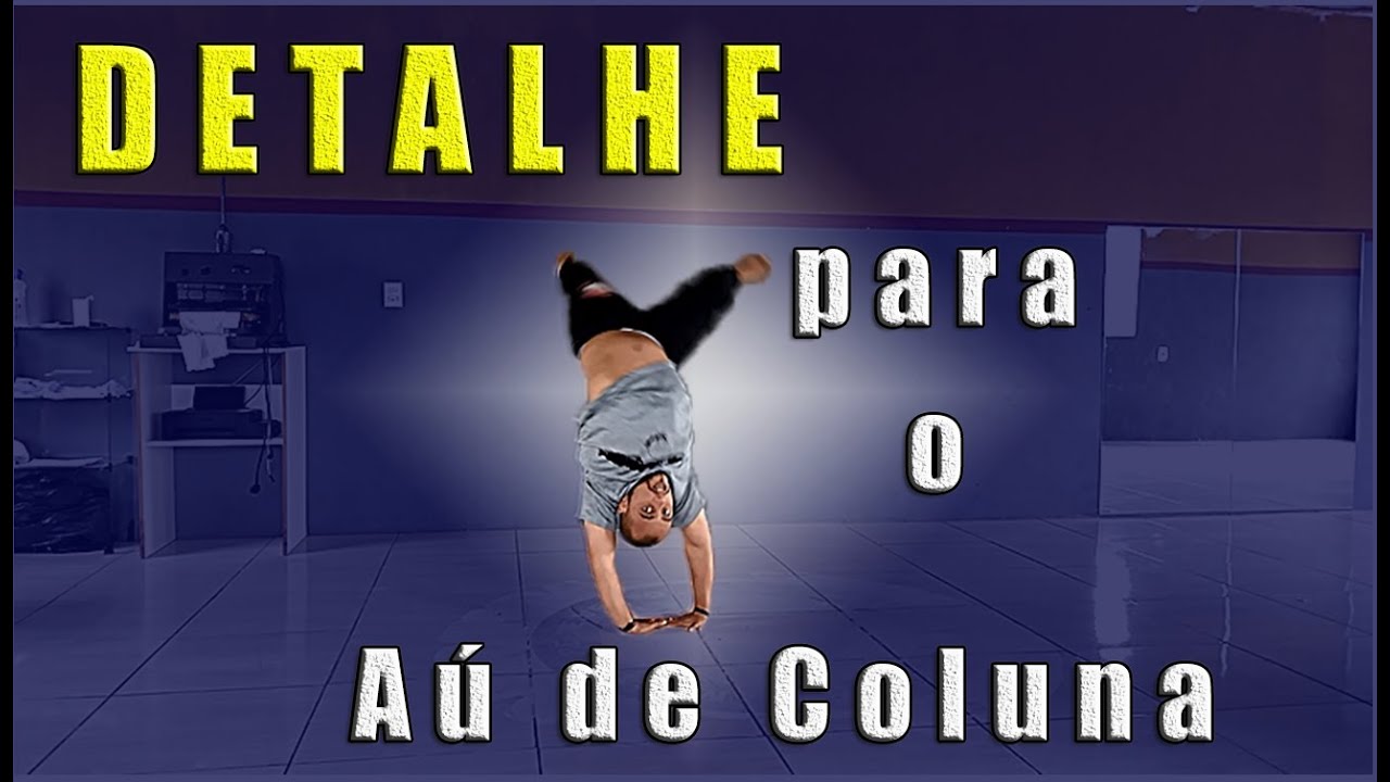 Detalhe para realizar o Aú de Coluna