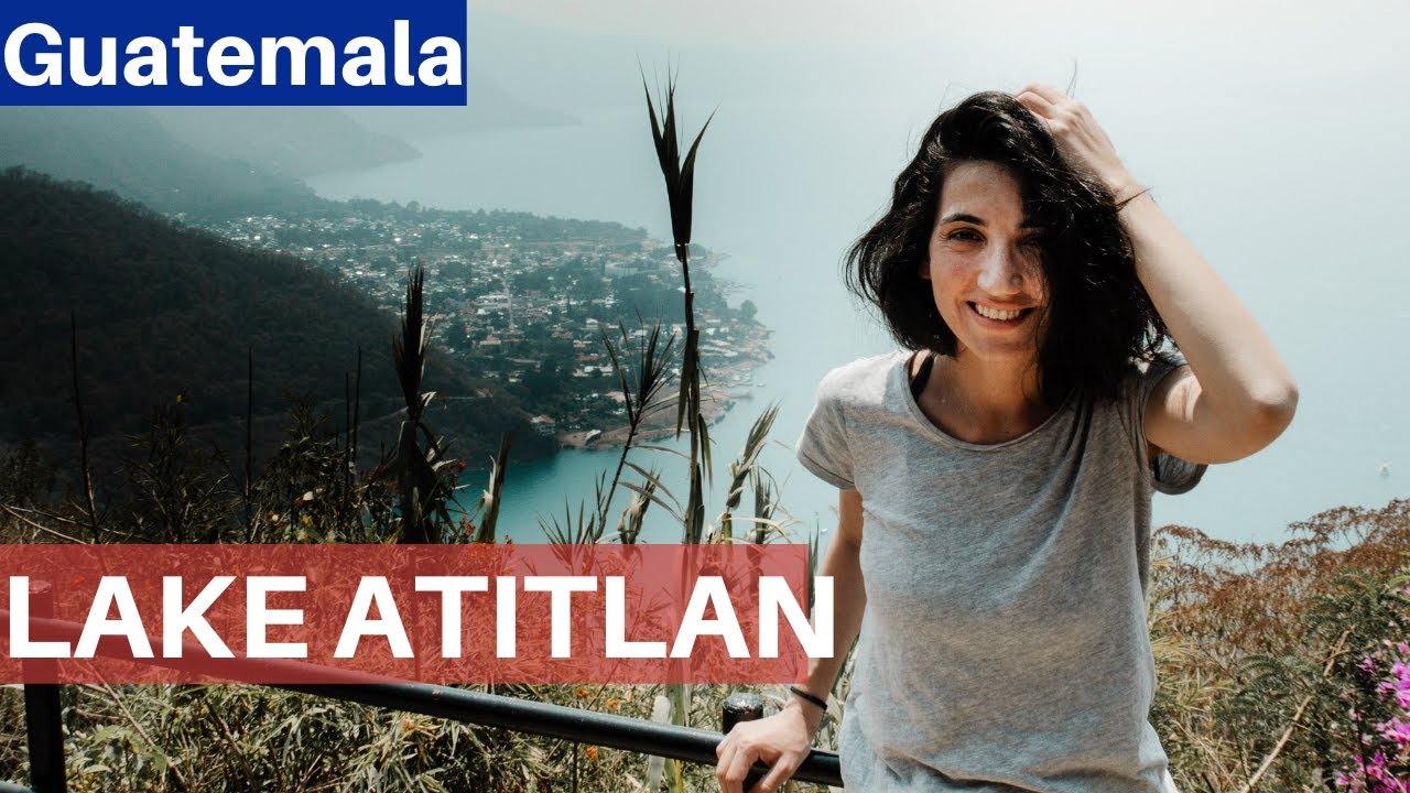 Atitlan Lake, Guatemala, and drive back to the airport in Guatemala City