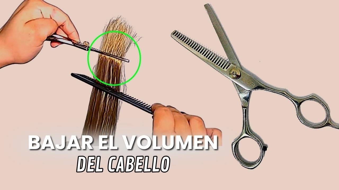 ✂️Como bajar el Volumen y Entresacar el Cabello [Paso a Paso]