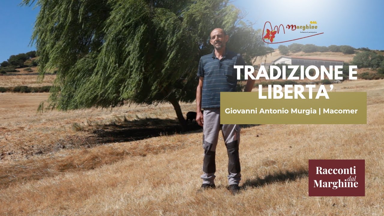 Tradizione e Libertà | Giovanni Antonio Murgia, Macomer | Racconti dal Marghine