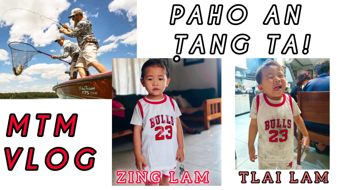 In Dam tlang em? MTM Vlog