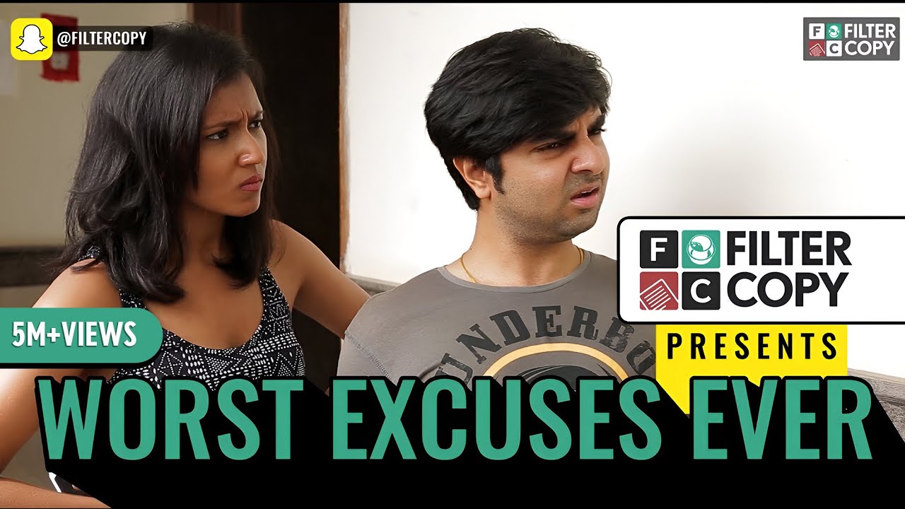 FilterCopy | Worst Excuses Ever | Ft. Akashdeep Arora, Viraj Ghelani, Aniruddha Banerjee