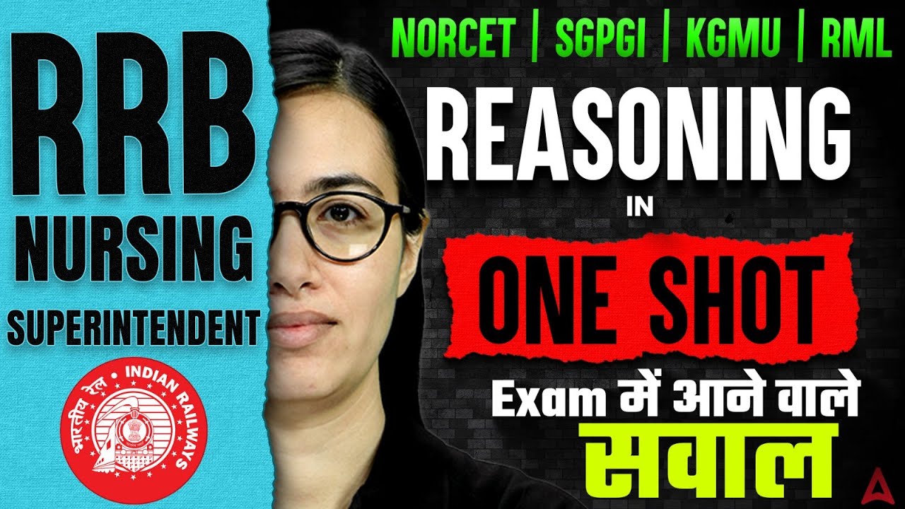 RRB Nursing Superintendent Reasoning in One Shot | NORCET | SGPGI | KGMU | RML | Most Important MCQ