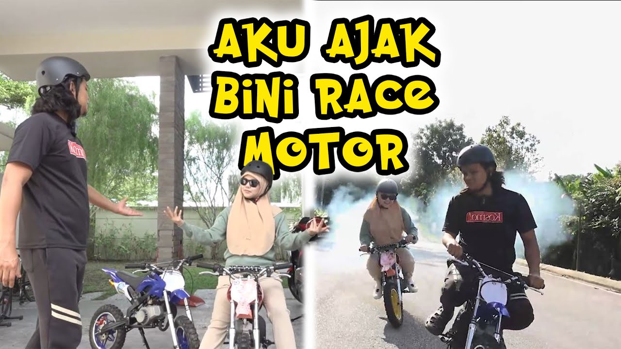 Racing Motor Kecik Dengan Bini Aku