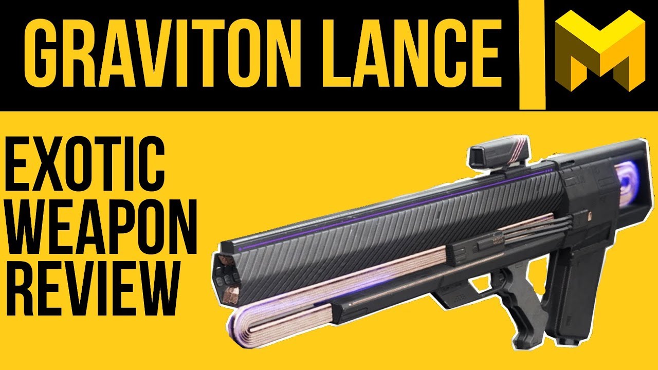 Destiny 2 Graviton Lance Exotic Review: Stop Using this gun!