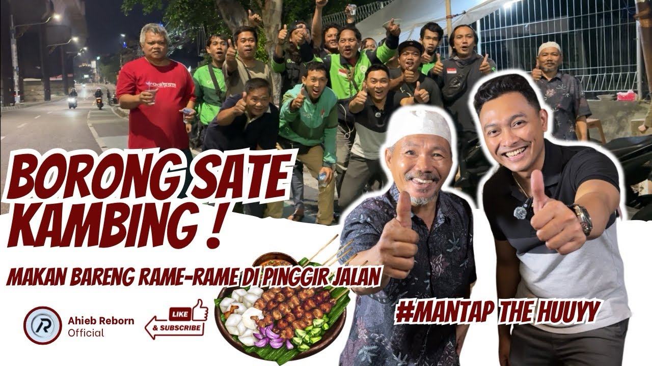 BORONG DAN MAKAN BARENG‼️SATE AYAM, KAMBING & TAICHAN PAK H. MANSYUR