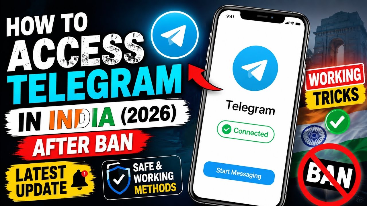 How to Access Telegram in India (2026) After Ban | Latest Update & Easy Guide