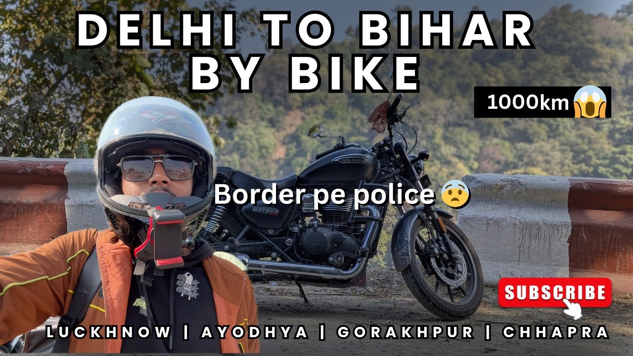 Delhi to Bihar by bike (Garud) with @raghvendrapathak | Bihar border pe Daru😱 checking