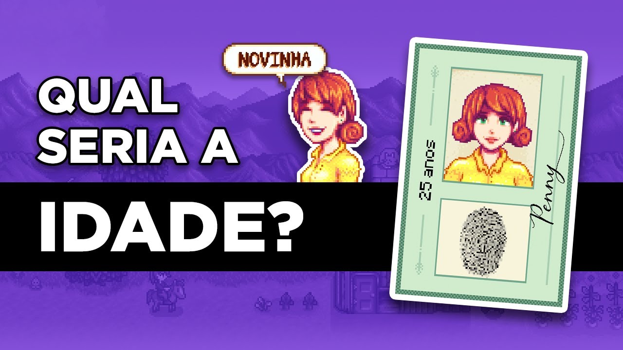 QUAL A IDADE dos NPCs? Stardew Valley (part. Joy)