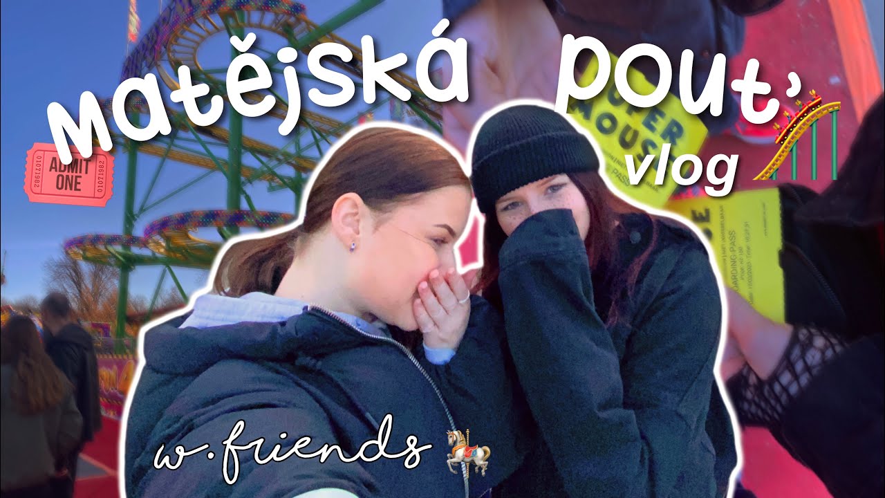 VLOG Z MATĚJSKÉ POUTI 🎢🎠// comebuy, extreme,.. 🎟 | w. @s_pilatovaa @Smallpancakee ✨