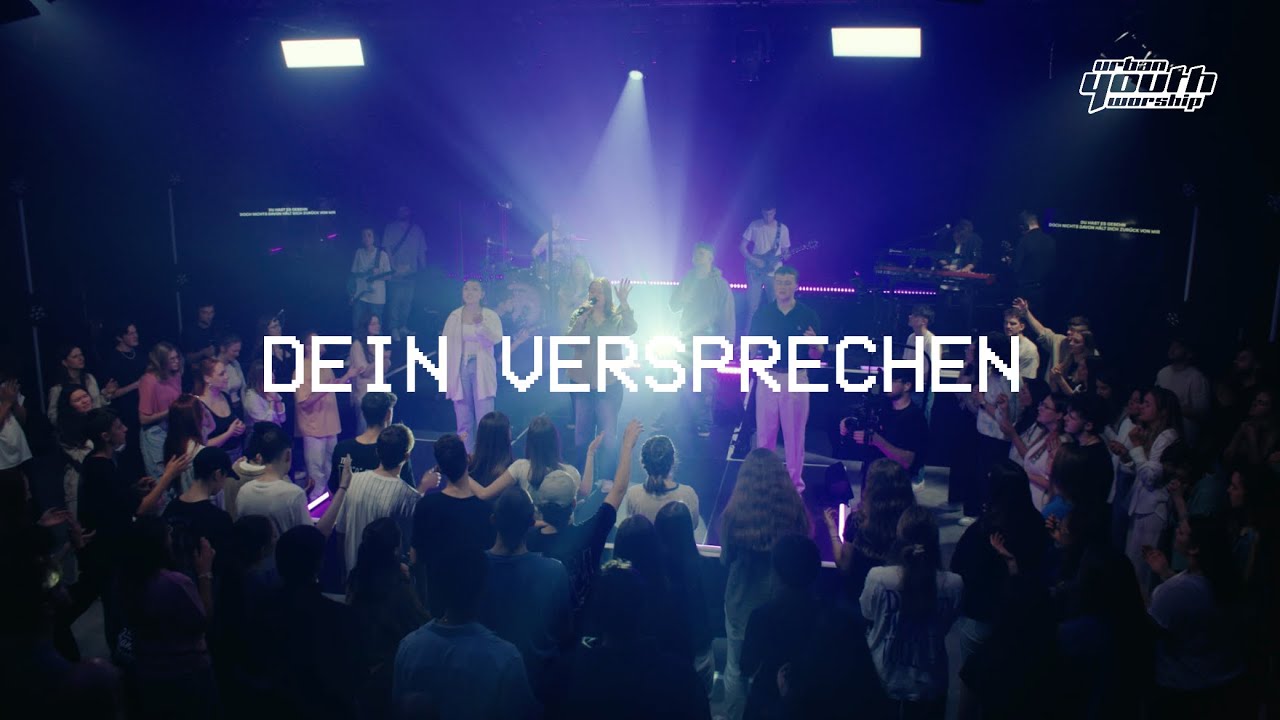 URBAN YOUTH WORSHIP - Dein Versprechen (Official Live-Video)