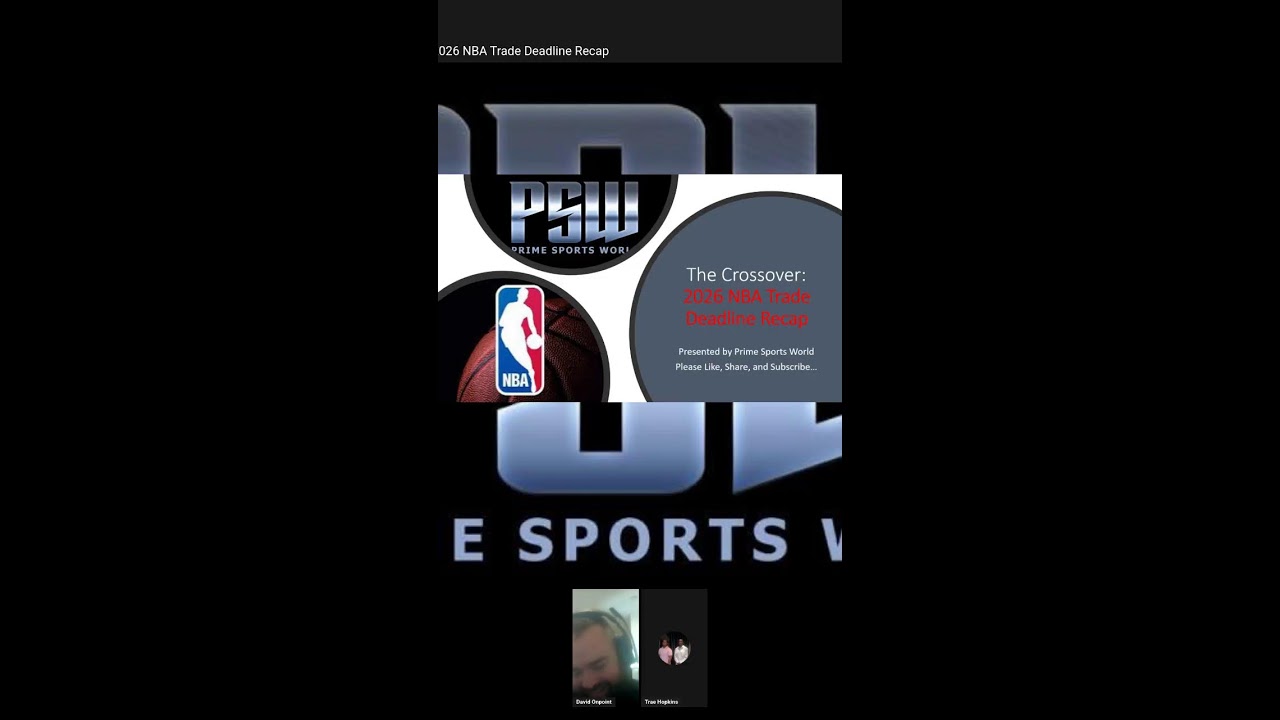 EP 1238: PSW Presents: The Crossover: 2026 NBA Trade Deadline Recap 📱