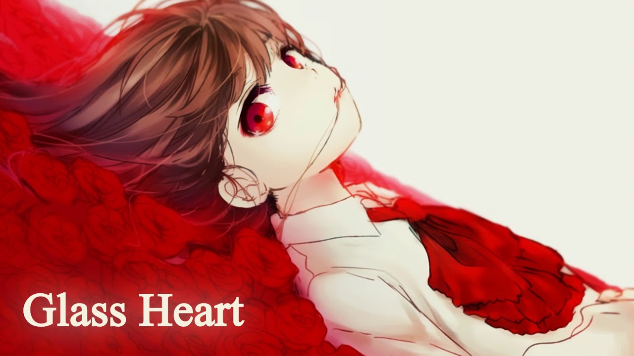 Nightcore - Glass Heart