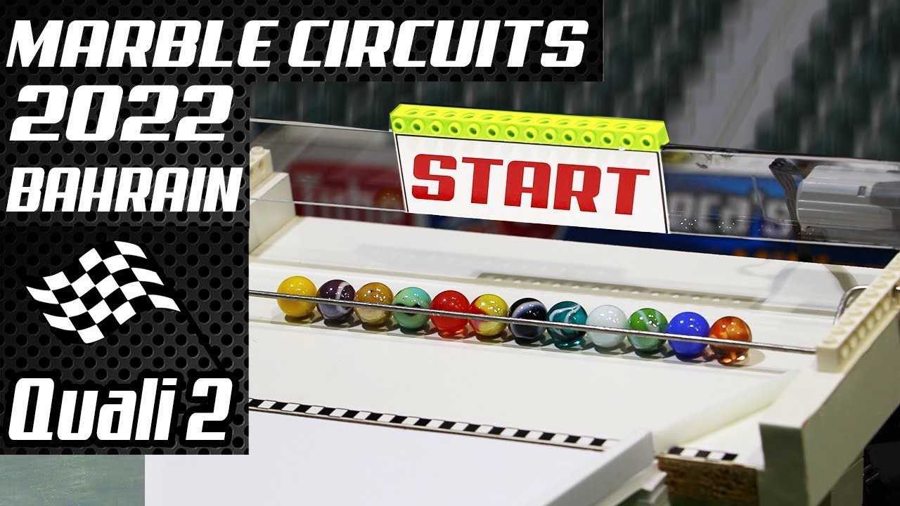 MARBLE CIRCUITS 2022 - Qualifying BAHRAIN GP -  by Fubeca's Marble Runs
