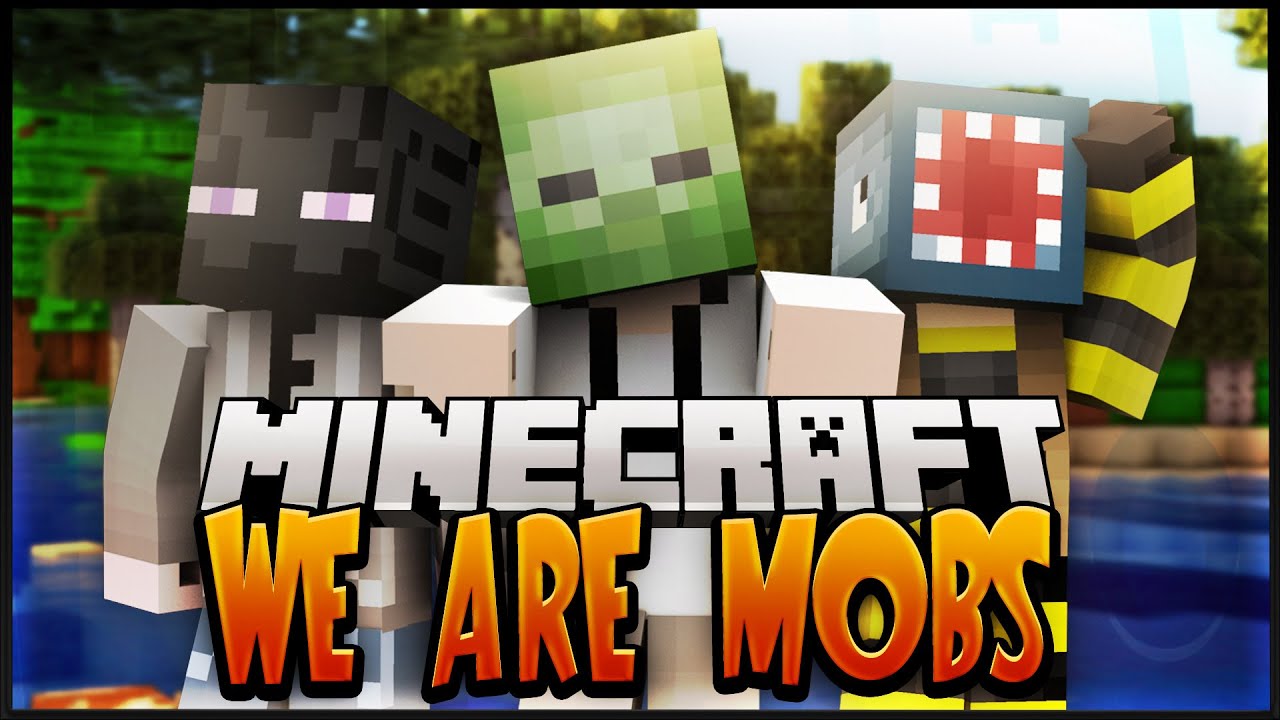 We Are Mobs (Minecraft Funny Videos & Moments)