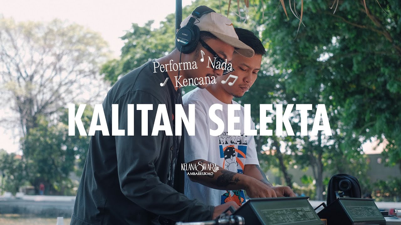 Performa Nada Kencana : Kalitan Selekta | Kelana Swara #3