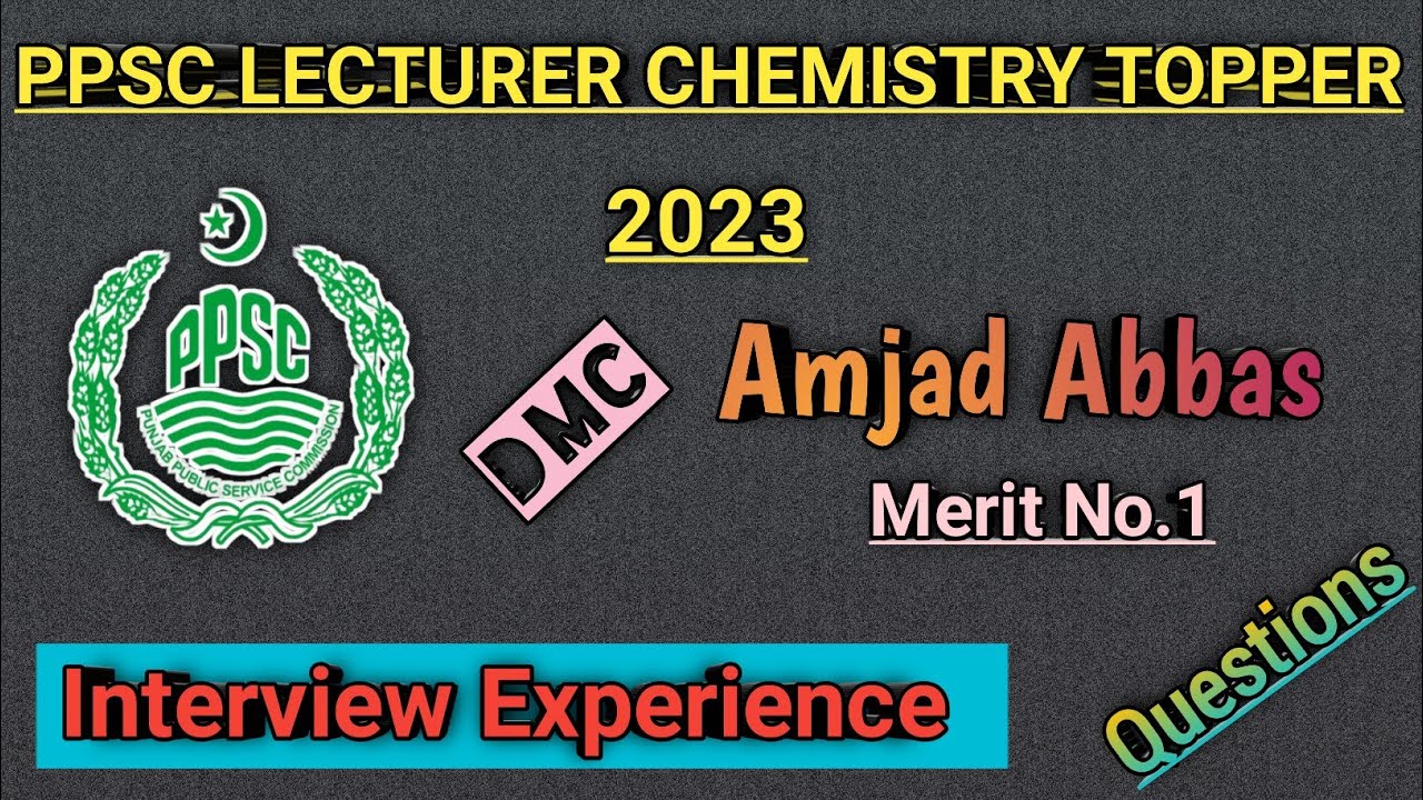 Interview experience by ppsc topper Lecturer Chemistry 2023||best interview tips/ I got selected.