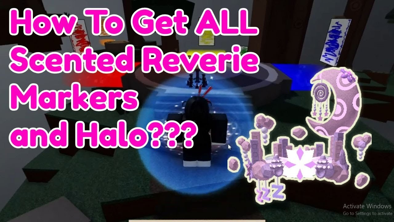 How To Get ALL SCENTED REVERIE MARKERS and HALO In Find The Markers Roblox 2025