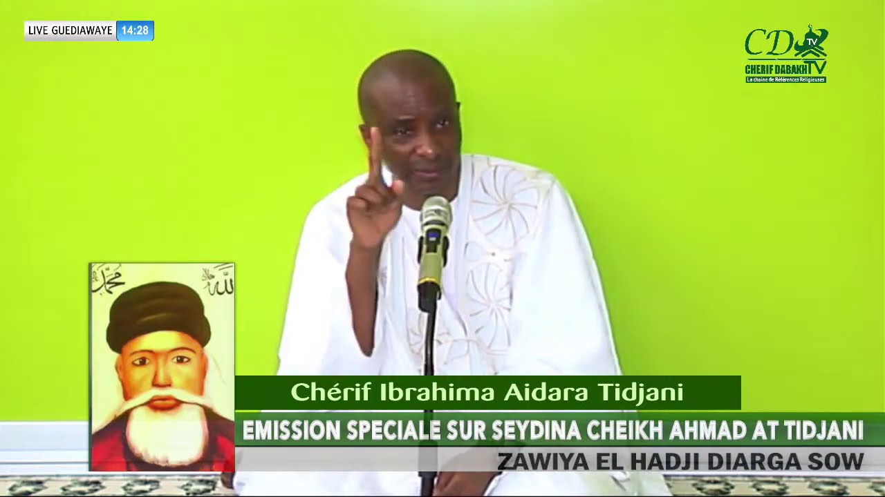2° PARTIE - SEYDINA CHEIKH AHMAD AT TIDJANI PAR CHERIF IBRAHIMA AIDARA AT TIDJANI / B