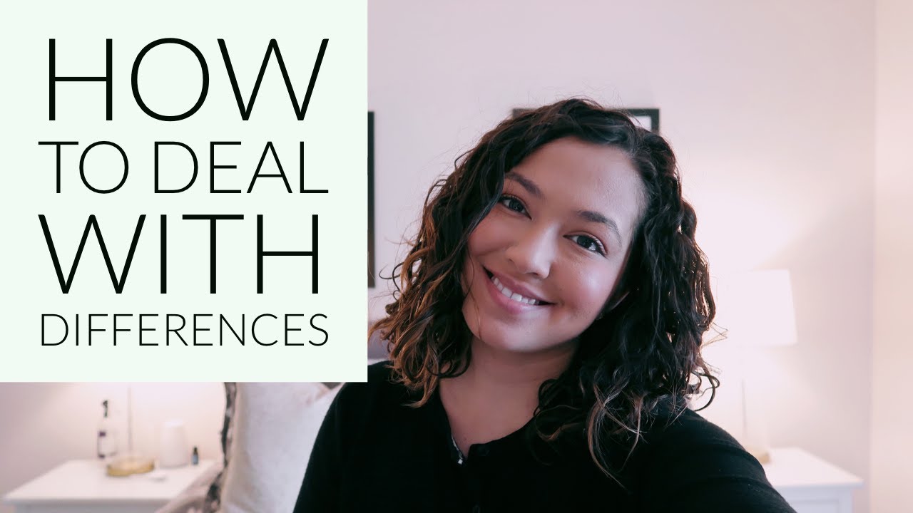 How To Deal With Differences