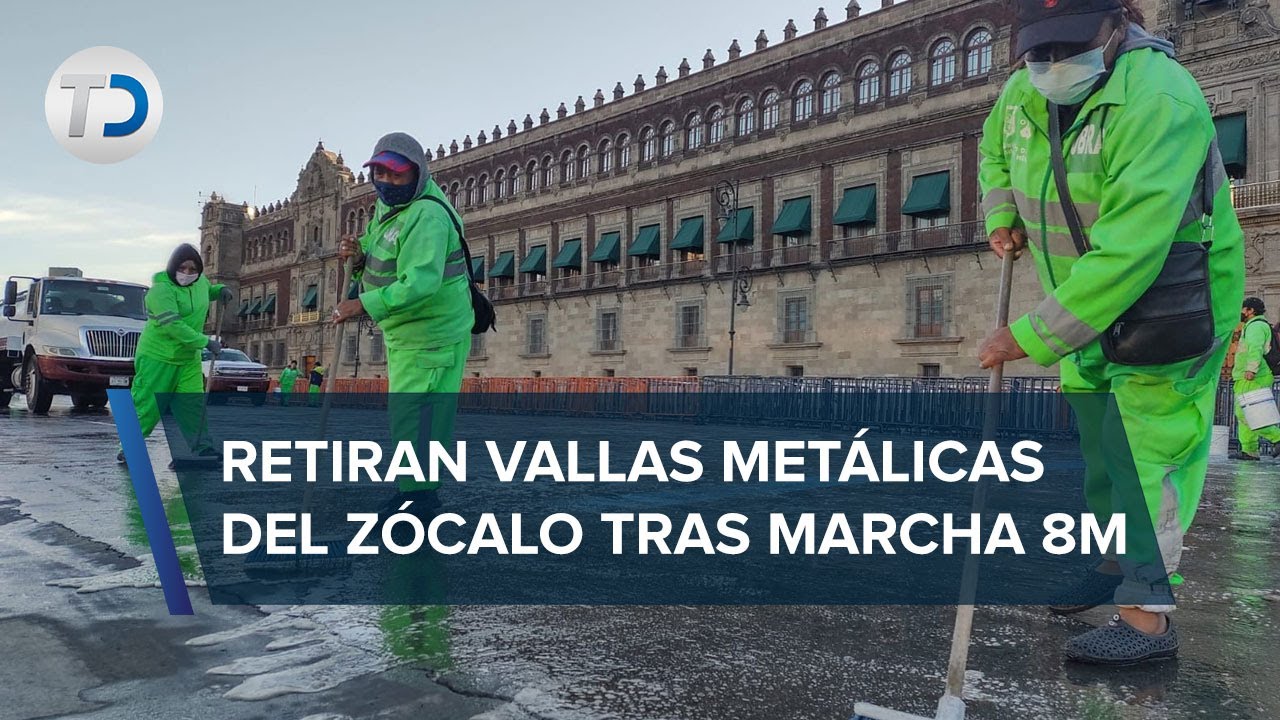 Tras marcha del 8M, retiran vallas met&aacute;licas del Z&oacute;calo de la CdMx