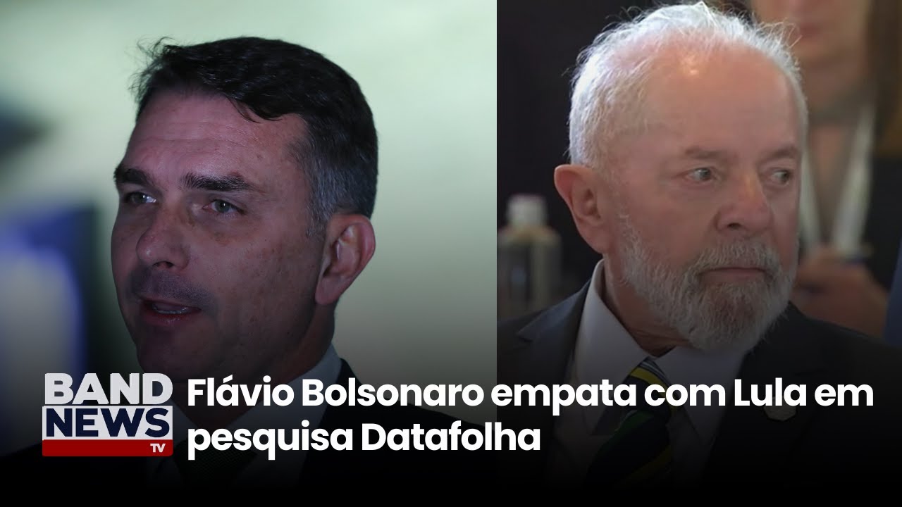 Flávio Bolsonaro empata com Lula em pesquisa Datafolha | BandNews TV