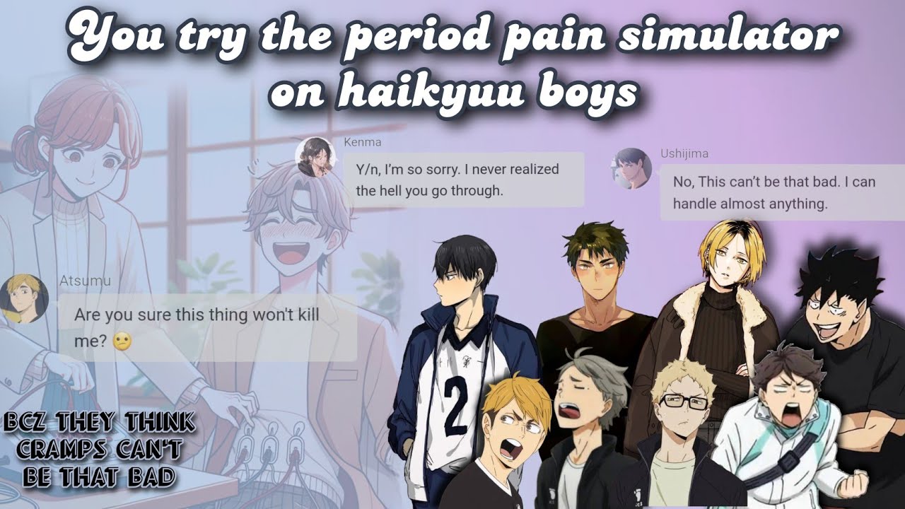 Trying Period Pain Simulator on Haikyuu Boys...cuz they think it can't be that bad🙂👍