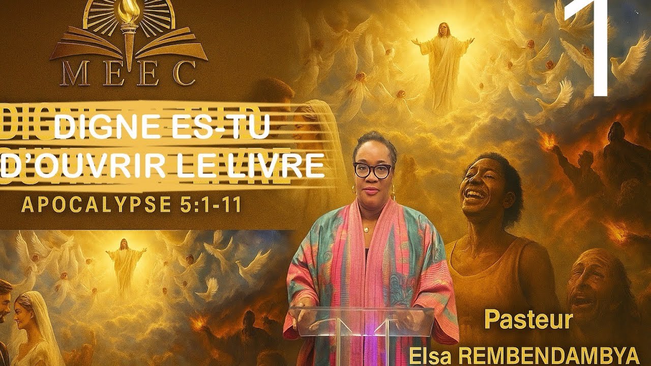 🛐CHAMPS DE PRIERE | DIGNE ES-TU D’OUVRIR LE LIVRE | partie Nº1 | Pasteur Elsa REMBENDAMBYA