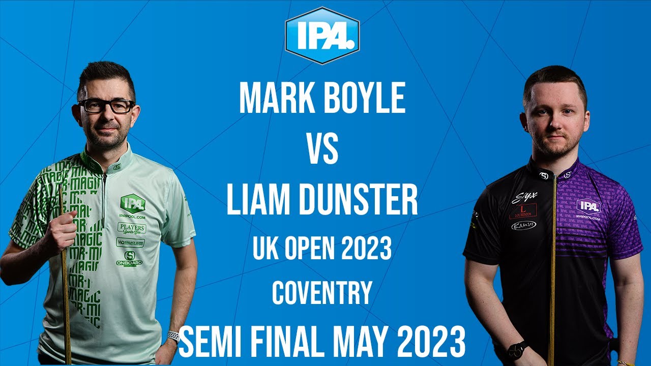 Mark Boyle vs Liam Dunster - IPA Tour UK Open Semi Final - May 2023