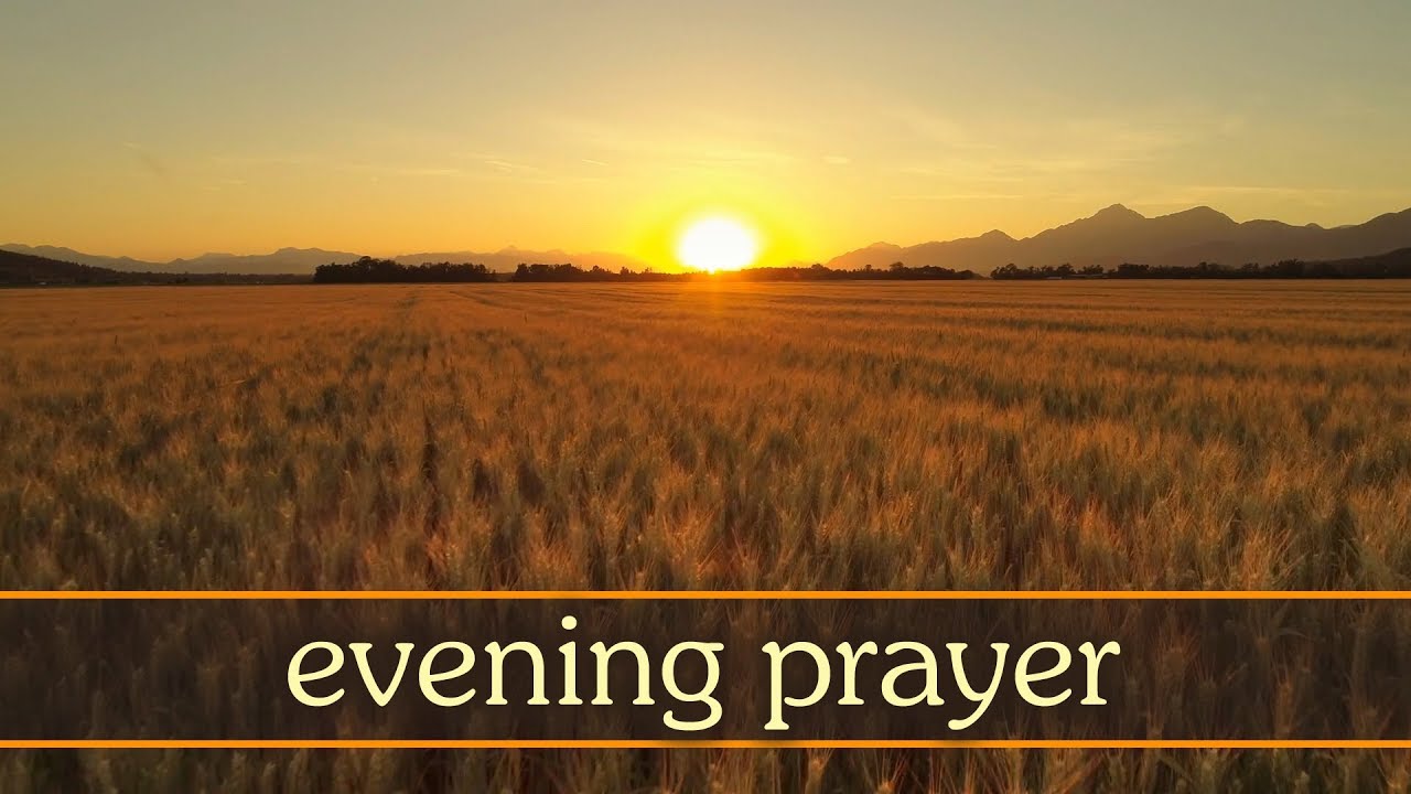 Evening Prayer - Prayer before Bed & Sleep