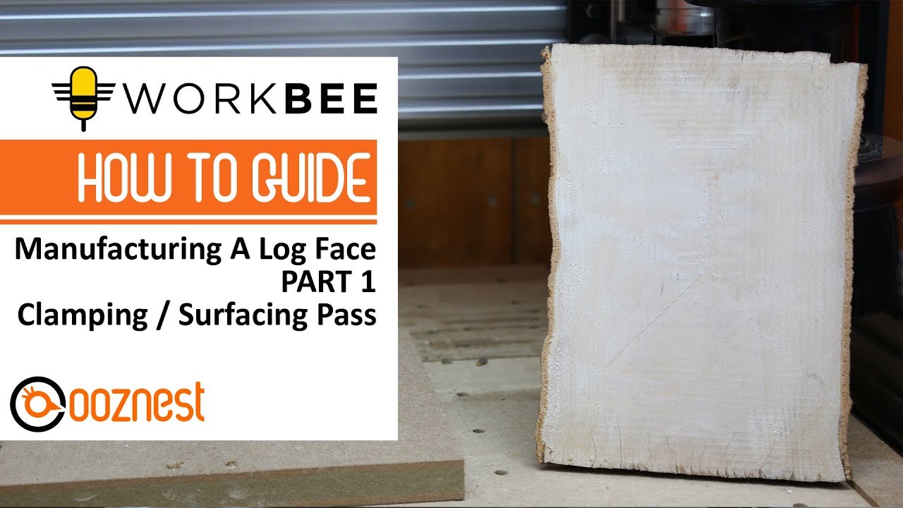 Manufacturing a Log Face | Part 1 | WorkBee CNC Machine