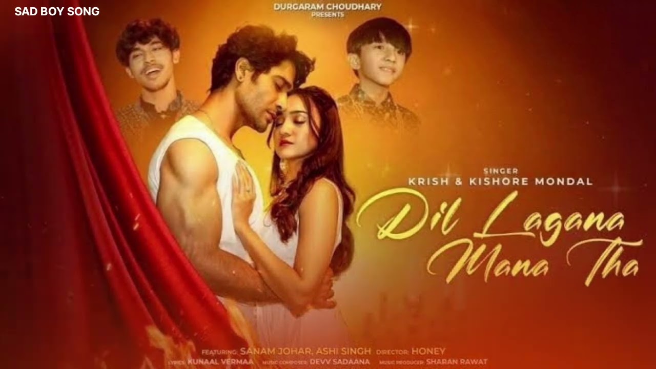 Dil Lagana Mana Tha Song 2026 | Krish & Kishor  Mondal#dillaganamanatha#krish&kishor